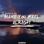 Artwork for "Make You Feel Alright"