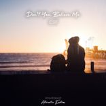 Artwork for "Don't You Believe Me"