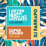 I Never Learn From My Mistakes