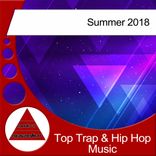 Artwork for "Top Trap & Hip Hop Music Summer 2018"