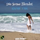 Artwork for "Die Sonne Blendet -2019 Mix-"