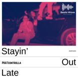 Artwork for "Stayin' out Late"