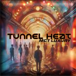 Artwork for "Tunnel Heat"