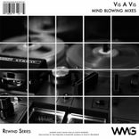 Portada para "Rewind Series: Vis A Vis - Mind Blowing Mixes"