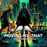 Artwork voor "Movin Like That"