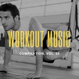Artwork for "Workout Music, Vol.30"
