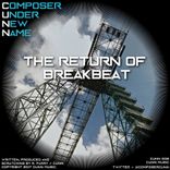 Artwork for "The Return of Breakbeat"