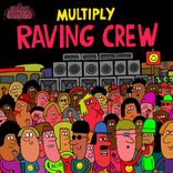 Artwork for "Raving Crew"