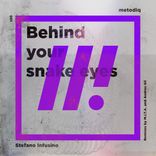 Portada para "Behind Your Snake Eyes"