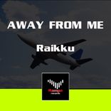 Artwork for "Away From Me"