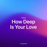 How Deep Is Your Love