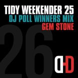 Artwork for "Tidy Weekender 25: DJ Poll Winners Mix 26"