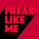 Freak Like Me