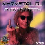 Artwork for "Fuck You Bitch"
