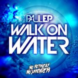 Artwork for "Walk On Water"