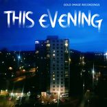 Artwork for "This Evening"