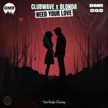 Artwork for "Need Your Love"