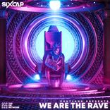We Are The Rave