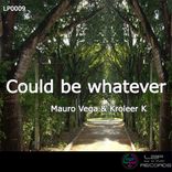 Portada para "Could Be Whatever"