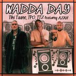 Artwork für "Wadda Day (Extended)"