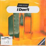 Artwork for "I Don't"