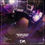 Artwork voor "Making Beats in My Room"