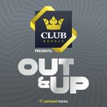 Portada para "Club Royale presents OUT&UP"