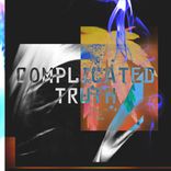 Artwork für "Complicated Truth (Version I)"
