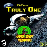 Truly One (You All Ready)