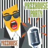 Yazzhouse Party