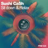 Artwork für "Sit Down & Relax"
