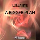 Artwork for "A Bigger Plan"