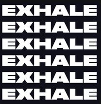 Exhale