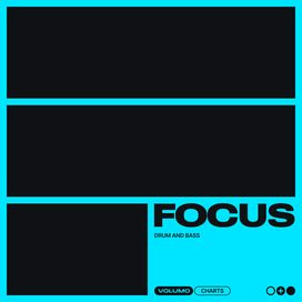 Focus: Best Drum And Bass July 2024