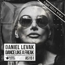 Dance Like a Freak (Vince Versa Remix)