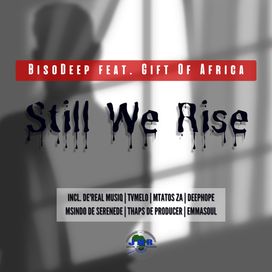 Still We Rise (Incl. Remixes)