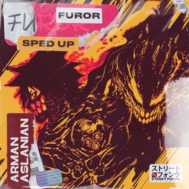 Furor (Sped Up)