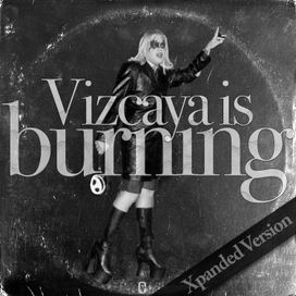 Vizcaya is Burning