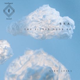 BRA - The Silver Door EP