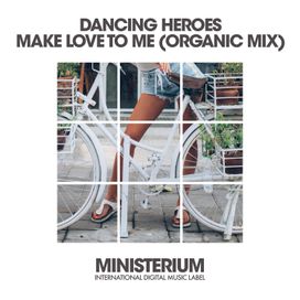 Make Love To Me (Organic Mix)