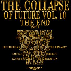 The Collapse Of Future Vol. 10 Part.1