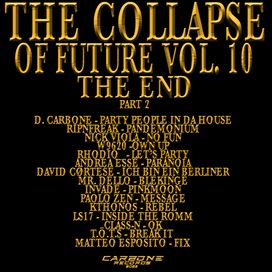The Collapse Of Future Vol. 10 Part 2