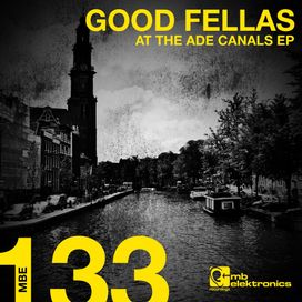 Good Fellas At The ADE Canals EP