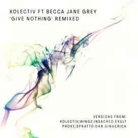 Give Nothing' Remixed (Spratto Remix)