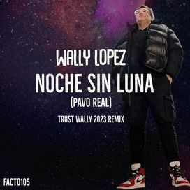 Noche Sin Luna (Trust Lopez 2023 Remix)