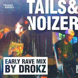 Early Rave Mix by Drokz