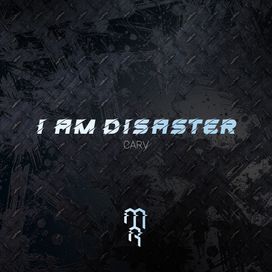 I Am Disaster