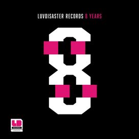 LuvDisaster 8 Years