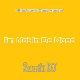 I'm Not In De Mood