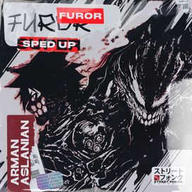 Furor (Super Sped Up)